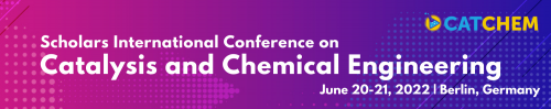 Scholars International Conference on Catalysis and Chemical Engineering